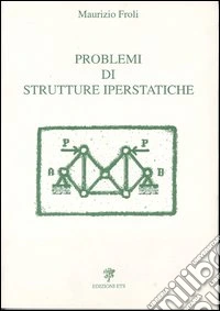 Problemi di strutture iperstatiche