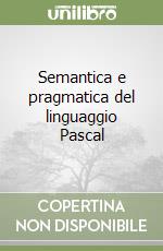 Semantica e pragmatica del linguaggio Pascal