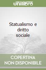 Statualismo e diritto sociale