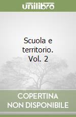 Scuola e territorio. Vol. 2