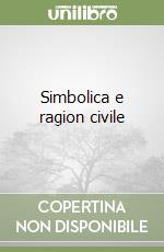 Simbolica e ragion civile libro