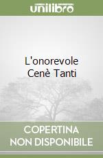 L'onorevole Cenè Tanti libro