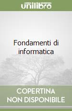 Fondamenti di informatica