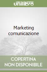 Marketing comunicazione libro