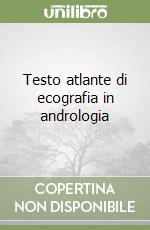 Testo atlante di ecografia in andrologia libro