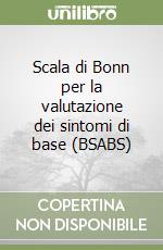 Scala di Bonn per la valutazione dei sintomi di base (BSABS) libro