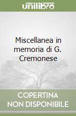 Miscellanea in memoria di G. Cremonese libro