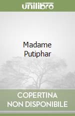Madame Putiphar