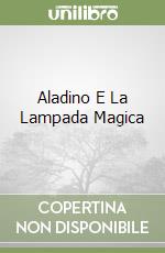 Aladino E La Lampada Magica