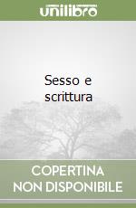 Sesso e scrittura libro