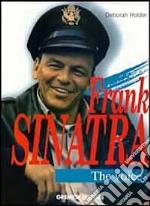 Frank Sinatra. The Voice libro