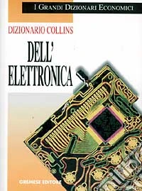 Dizionario Collins dell'elettronica libro