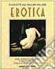 Erotica. Antologia illustrata d'arte e letteratura libro