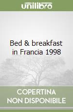 Bed & breakfast in Francia 1998 libro