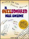 Il quizionario delle canzoni libro