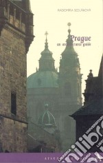 Prague. An architectural guide. Ediz. illustrata