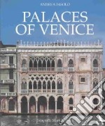 Palaces of Venice. Ediz. illustrata libro