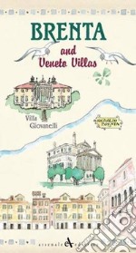 Brenta and Veneto villas. Ediz. illustrata libro