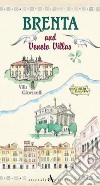 Brenta and Veneto villas. Ediz. illustrata libro