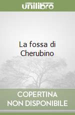 La fossa di Cherubino libro