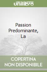 Passion Predominante, La libro