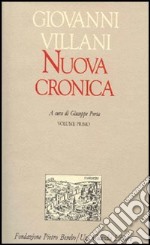 Nuova cronica. Vol. 1: Libri I-VIII libro