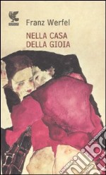 Nella casa della gioia libro