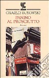 Panino al prosciutto libro