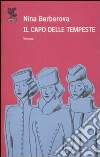 Il Capo delle tempeste libro di Berberova Nina