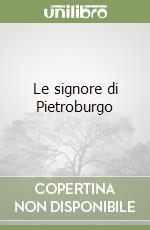 Le signore di Pietroburgo libro