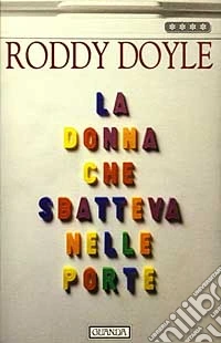 La donna che sbatteva nelle porte libro