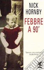 Febbre a 90' libro usato