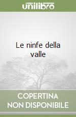 Le ninfe della valle