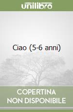 Ciao (5-6 anni) libro