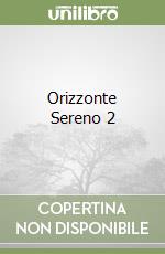 Orizzonte Sereno 2 libro