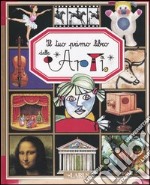 Il tuo primo libro dell' arte libro