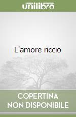 L'amore riccio libro