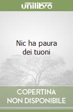 Nic ha paura dei tuoni libro