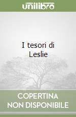 I tesori di Leslie