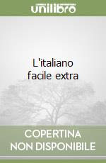 L'italiano facile extra libro