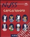 Nuss cerca lavoro libro