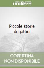 Piccole storie di gattini libro