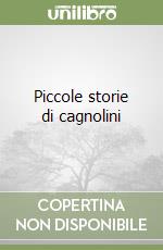 Piccole storie di cagnolini libro