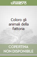 Coloro gli animali della fattoria libro