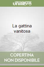 La gattina vanitosa libro