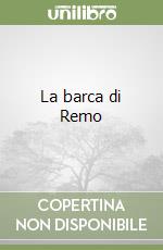 La barca di Remo libro