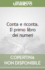 Conta e riconta. Il primo libro dei numeri