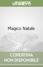 Magico Natale libro