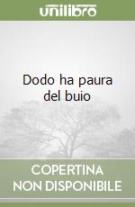 Dodo ha paura del buio libro