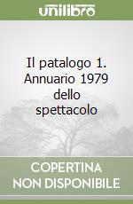 Il patalogo 1. Annuario 1979 dello spettacolo